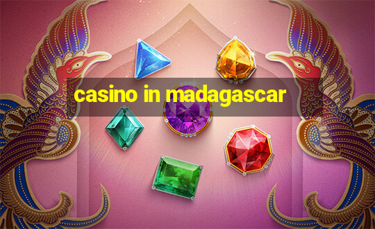 casino in madagascar