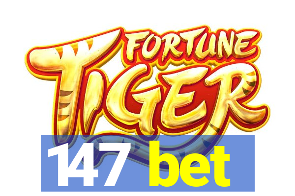 147 bet