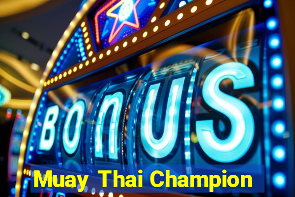 Muay Thai Champion