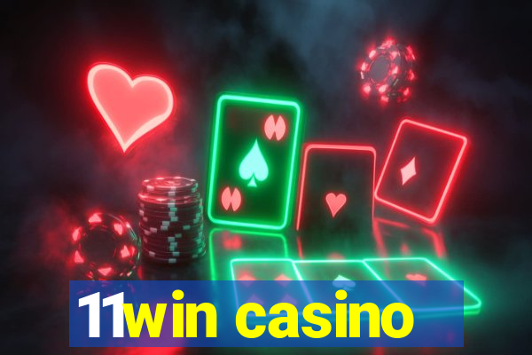 11win casino