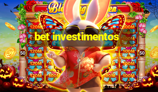 bet investimentos