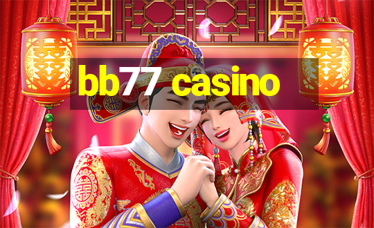 bb77 casino