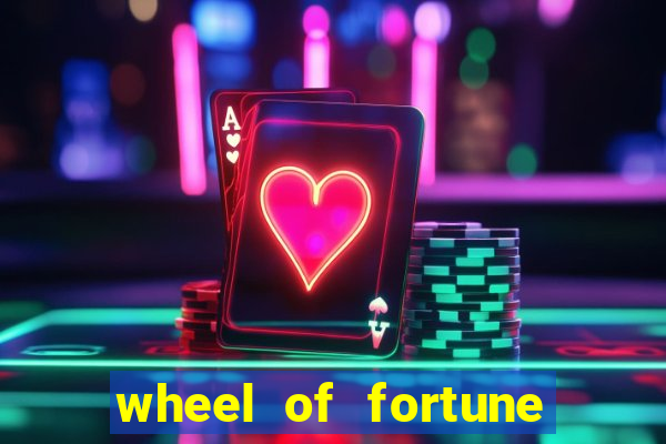 wheel of fortune casino slot