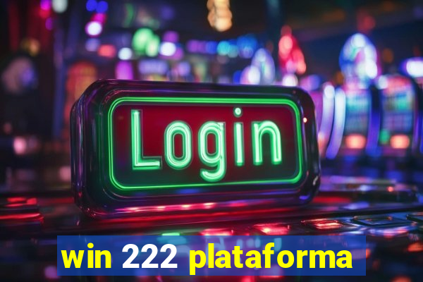 win 222 plataforma