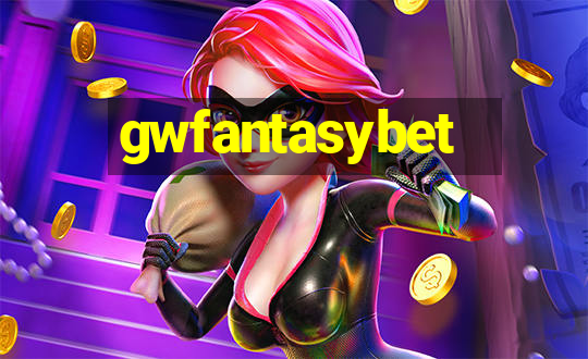 gwfantasybet