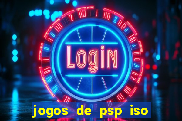 jogos de psp iso pt br