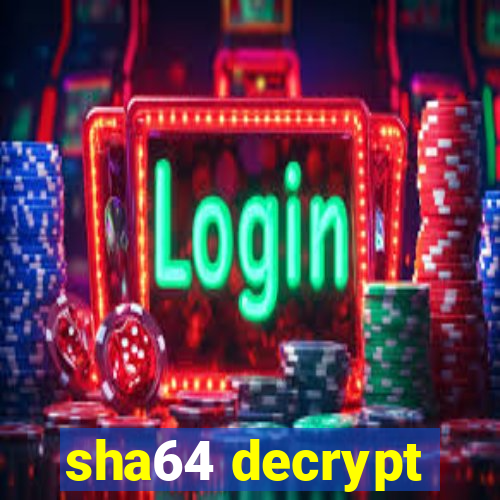 sha64 decrypt