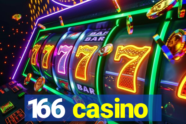 166 casino