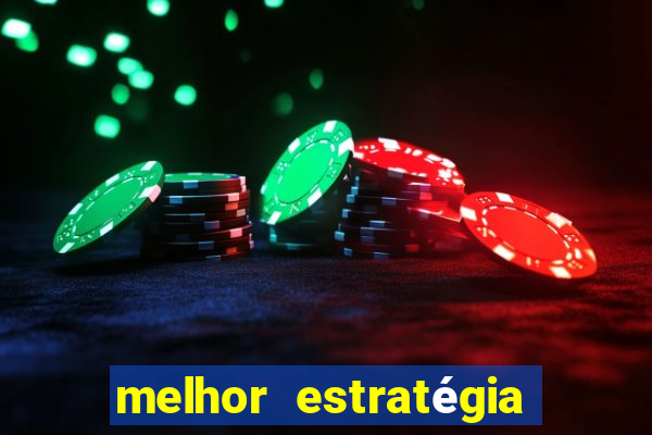 melhor estratégia fortune tiger