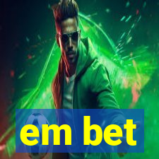 em bet