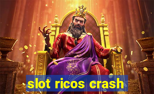 slot ricos crash