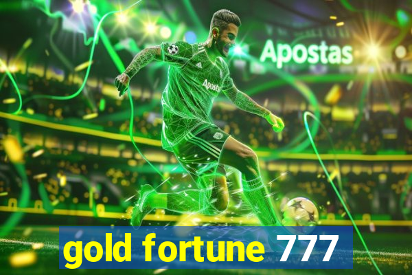 gold fortune 777