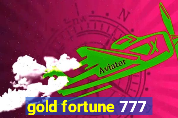 gold fortune 777