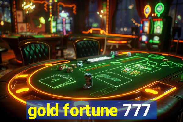 gold fortune 777