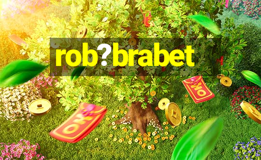 rob?brabet