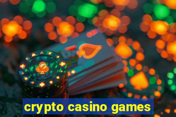 crypto casino games