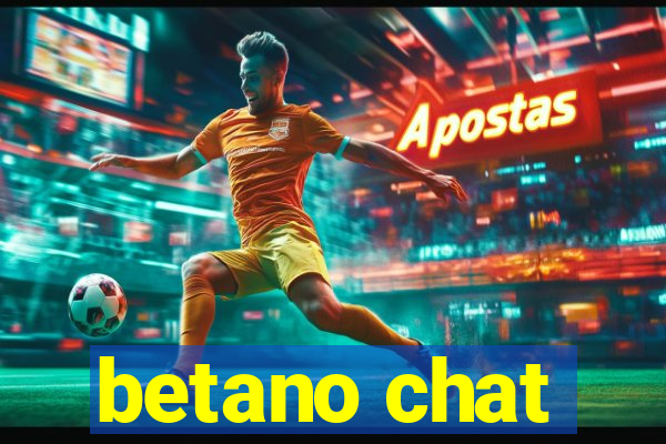 betano chat