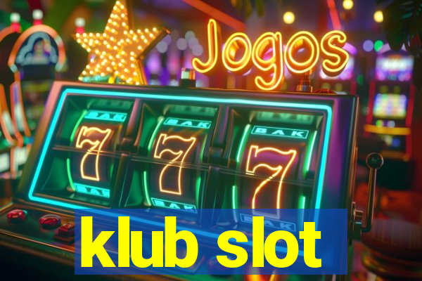 klub slot