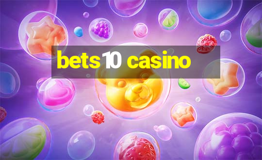 bets10 casino