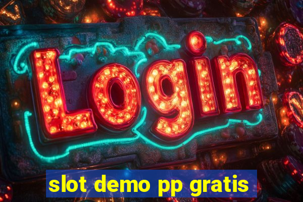 slot demo pp gratis