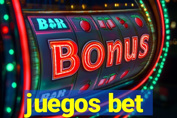 juegos bet