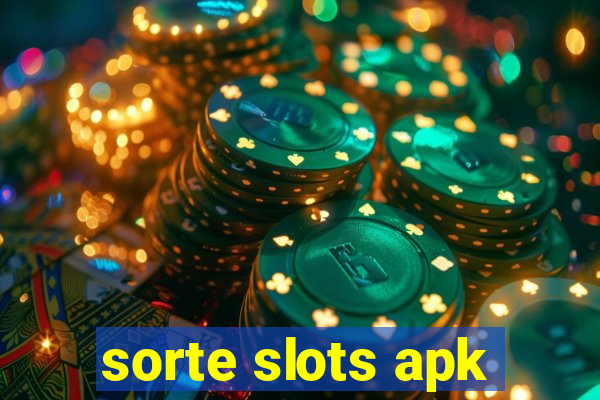 sorte slots apk