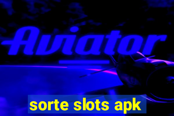 sorte slots apk