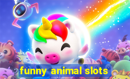 funny animal slots