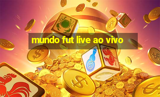 mundo fut live ao vivo