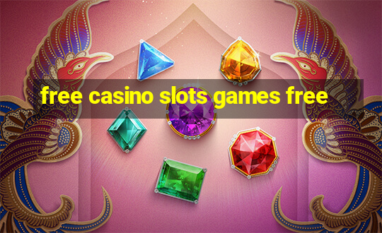 free casino slots games free