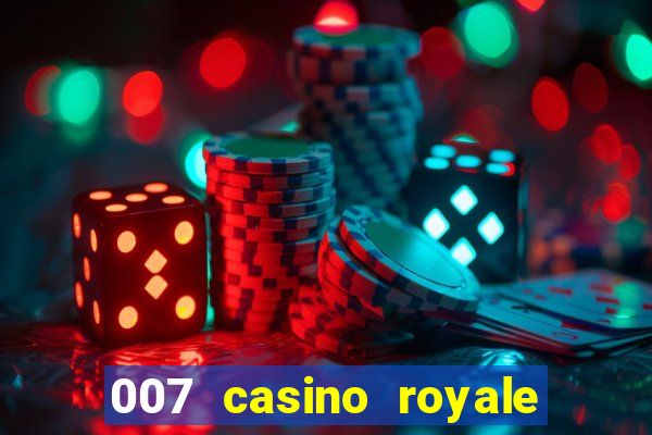 007 casino royale megacine assistir