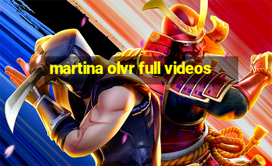 martina olvr full videos