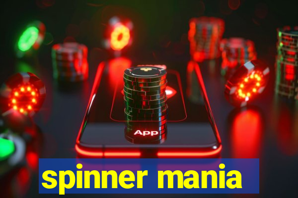 spinner mania