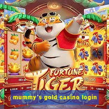 mummy's gold casino login