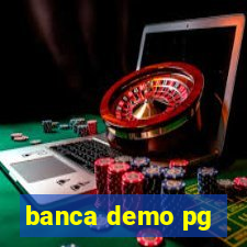 banca demo pg