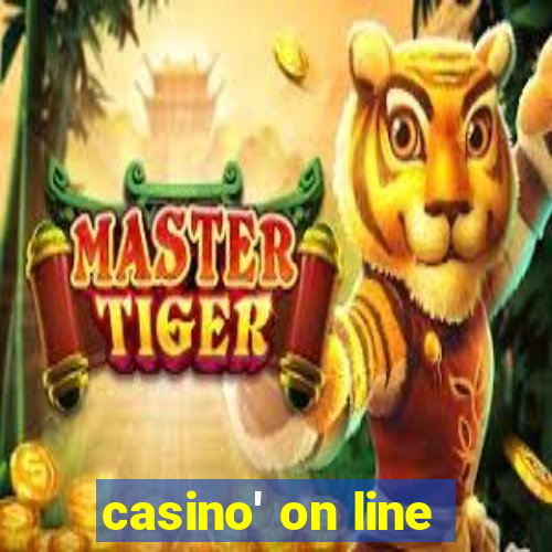 casino' on line