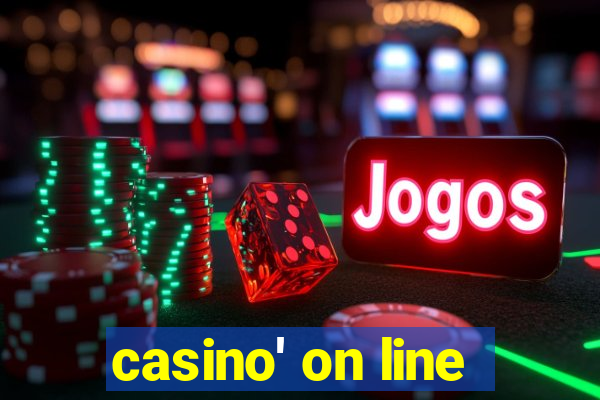 casino' on line