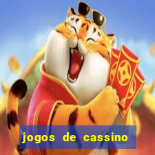 jogos de cassino para ganhar dinheiro de verdade