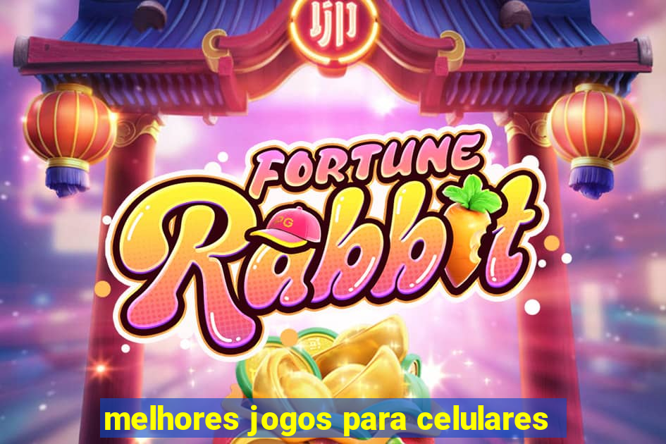 melhores jogos para celulares