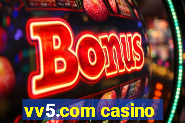 vv5.com casino