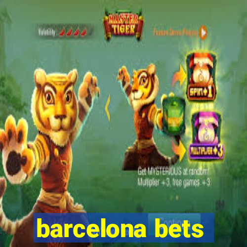 barcelona bets