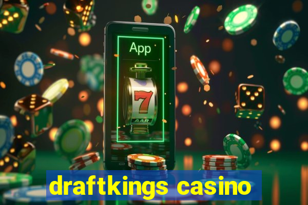 draftkings casino