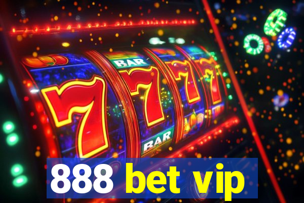 888 bet vip