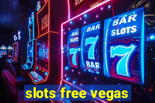 slots free vegas