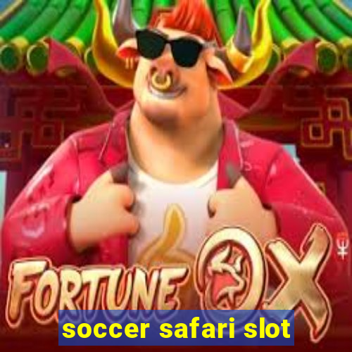 soccer safari slot