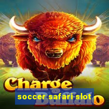 soccer safari slot