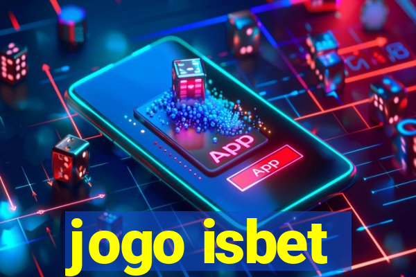 jogo isbet