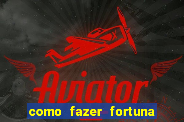 como fazer fortuna com a??es pdf