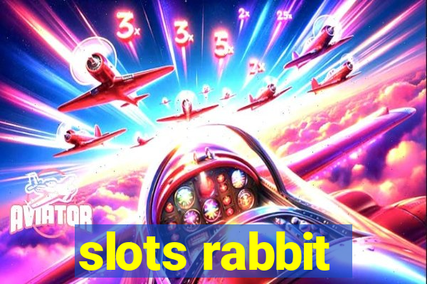 slots rabbit