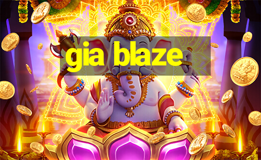 gia blaze